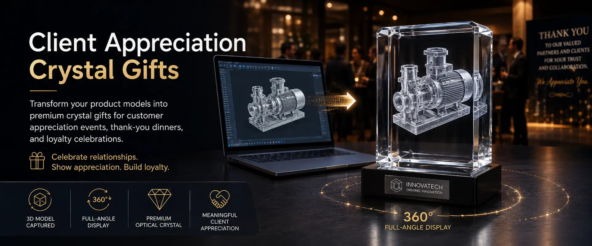  3D model crystal gifts for client appreciation, customer loyalty, thank you events and premium corporate gifting 
